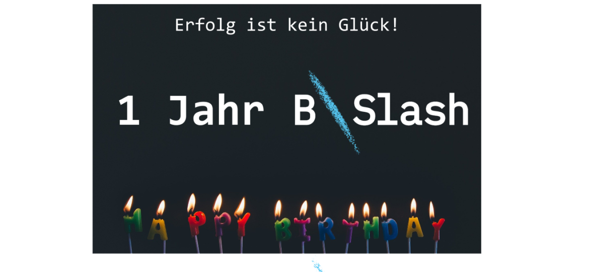 Happy-Birthday-BSLash_2_Jahre